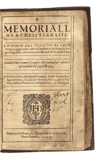LUIS DE GRANADA. A Memoriall of a Christian Life.  1599. Lacks 2 leaves.